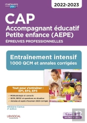 Cap Accompagnant Educatif Petite Enfance - Epreuves Professionnelles - Ep1, Ep2 Et Ep3 - Entrainemen