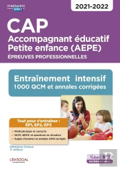 Cap Accompagnement Éducatif Petite Enfance ; Épreuves Pro ; Ep1, Ep2 Et Ep3 (Édition 2021/2022)