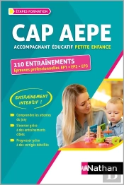 Cap Aepe ; 110 Entraînements ; Épreuves Professionnelles Ep1, Ep2, Ep3 (Édition 2024/2025)
