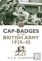 Cap-Badges Of The British Army 1939-45