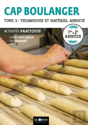Cap Boulanger Tome 3 ; Trechniques Et Matériel Associé