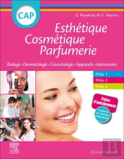 Cap Esthétique, Cosmétique, Parfumerie ; Biologie, Dermatologie, Cosmétologie, Appareils, Instruments (2e Édition)