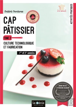 Bertrand.pt - Cap Pâtissier T.2 ; Culture Technologique Et Fabrication
