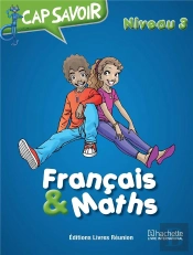 Cap Savoir Francais & Maths Cm1