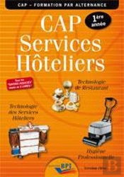 Cap Services Hôteliers ; Livre De L'Élève ; 1ère Année