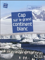 Cap Sur Le Grand Continent Blanc