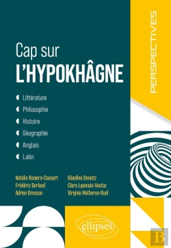 Bertrand.pt - Cap Sur L'Hypokhâgne : Littérature, Philosophie, Histoire, Géographie, Anglais, Latin