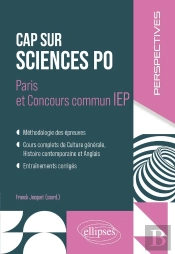 Cap Sur Sciences Po : Paris Et Concours Commun Iep