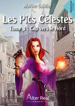 Bertrand.pt - Cap Vers Le Nord : Les Pics Célestes - T03