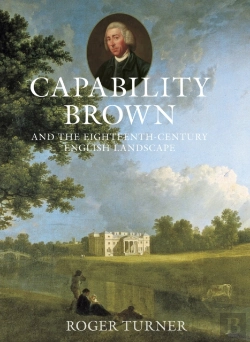 Bertrand.pt - Capability Brown And The Eighteenth-Century English Landscape
