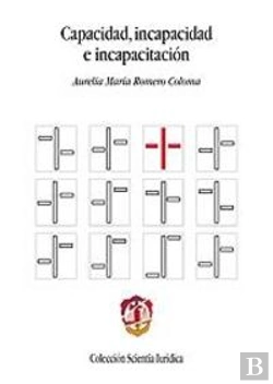 Bertrand.pt - Capacidad, Incapacidad E Incapacitación