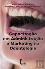 Capacitação em Administração e Marketing na Odontologia