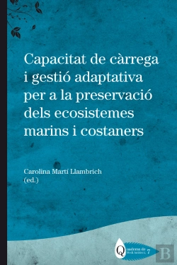Bertrand.pt - Capacitat De Càrrega I Gestió Adaptativa Per A La Preservació Dels Ecosistemes Marins I Costaners