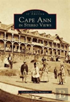 Cape Ann In Stereo Views