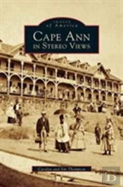 Cape Ann In Stereo Views