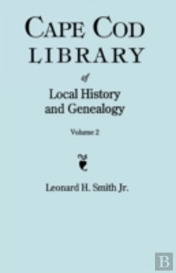 Bertrand.pt - Cape Cod Library Of Local History And Genealogy. A Facsimile Edition Of 108 Pamphlets Published In The Early 20th Century. Volume 2