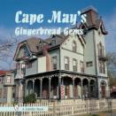 Cape May'S Gingerbread Gems