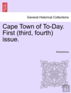 Bertrand.pt - Cape Town Of To-Day. First (Third, Fourth) Issue.