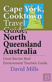Cape York, Cooktown Travel Guide, North