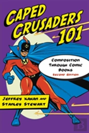 Caped Crusaders 101