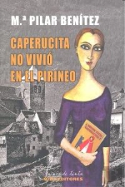 Caperucita No Vivió En El Pirineo