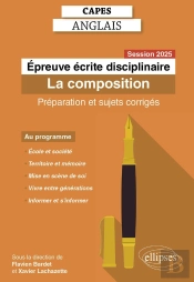 Capes Anglais 2025 : Épreuve Écrite Disciplinaire ; La Composition