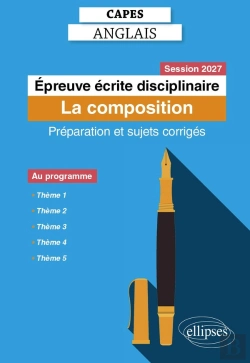 Bertrand.pt - Capes Anglais 2027 - Épreuve Écrite Disciplinaire : Préparation Et Sujets Corrigés - Nouveaux Thèmes