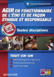 Capes - Capet - Caplp - Agregation - Agir En Fonctionnaire De L'Etat De Facon Ethique Et Responsable