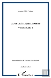 Capes Creoles ; Le Debat