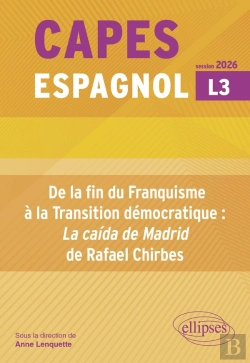 Bertrand.pt - Capes Espagnol 2026 : Bac +3 - De La Fin Du Franquisme À La Transition Démocratique : 