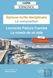 Capes Espagnol : La Composition ; Leonardo Padura Fuentes 'La Novela De Mi Vida' ; Session 2022
