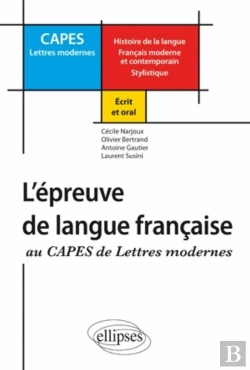 Bertrand.pt - Capes Lettres Modernes ; L'Épreuve De Langue Française