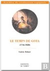 Capes; Synthese Sur Le Temps De Goya ; Des Lumieres Au Liberalisme En Espagne
