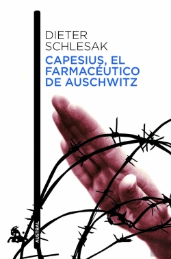 Bertrand.pt - Capesius, El Farmacéutico De Auschwitz