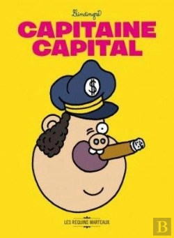 Bertrand.pt - Capitaine Capital ; Comment Devenir Riche En 80 Pages