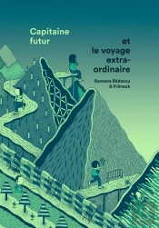 Capitaine Futur Et Le Voyage Extraordinaire