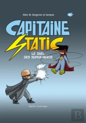 Capitaine Static 8 – Le Duel Des Super-Héros