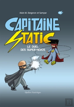 Bertrand.pt - Capitaine Static 8 – Le Duel Des Super-Héros