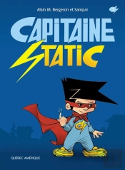 Capitaine Static Tome 1