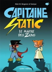 Capitaine Static Tome 4 : Le Maître Des Zions