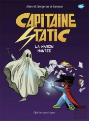 Capitaine Static Vol 09 La Maison Hantee