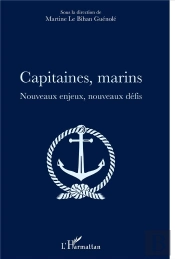 Capitaines Marins ; Nouveaux Enjeux, Nouveaux Défis