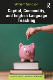 Capital, Commodity, And English Language Teaching