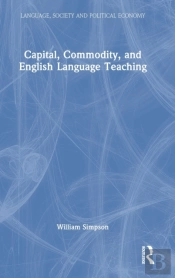 Capital, Commodity, And English Language Teaching