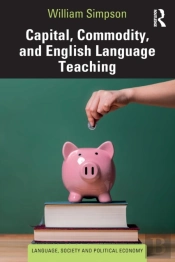 Capital, Commodity, And English Language Teaching