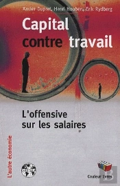 Capital Contre Travail ; L'Offensive Sur Les Salaires