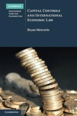 Bertrand.pt - Capital Controls And International Economic Law