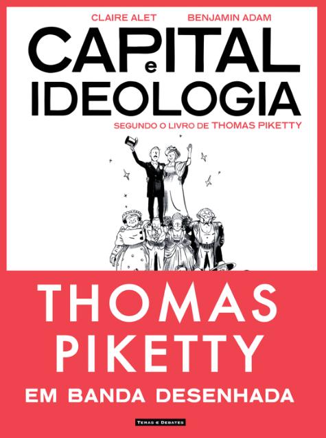 Capital e Ideologia segundo o Livro de Thomas Piketty