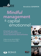 Capital Emotionnel Et Positif  Mindful Management L'Humain Au Coeur De La Performance Des Organisati
