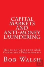 Capital Markets And Anti-Money Laundering